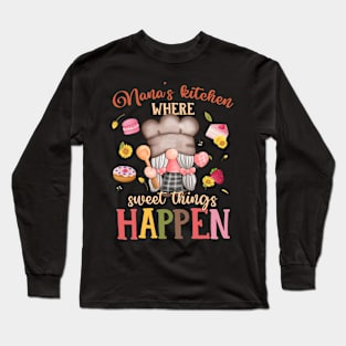 Grandma's kitchen where sweet things happen tee Cooking gnome Gift love cooking top Long Sleeve T-Shirt